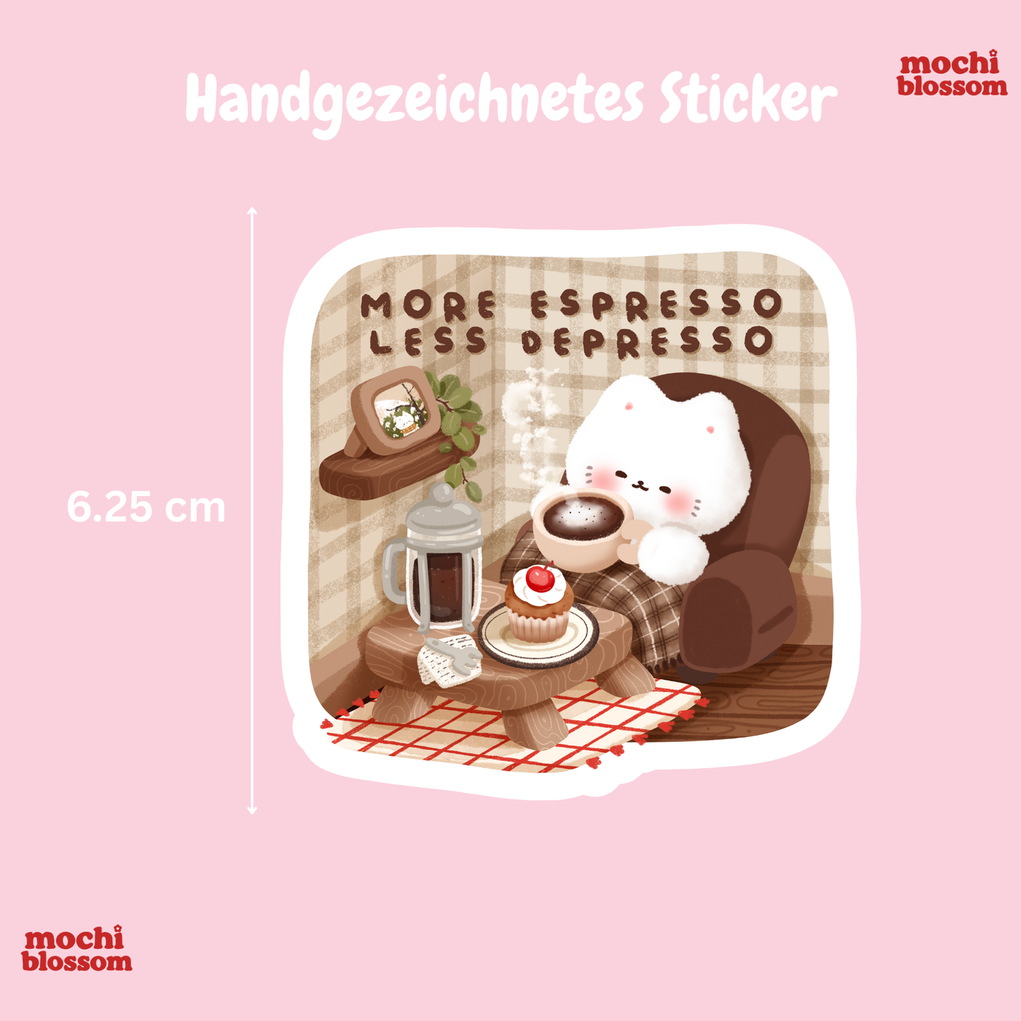 More espresso , less depresso sticker | Mochi Blossom